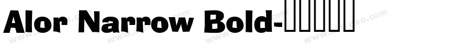 Alor Narrow Bold字体转换